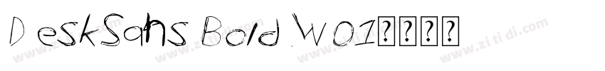 DeskSans Bold W01字体转换
